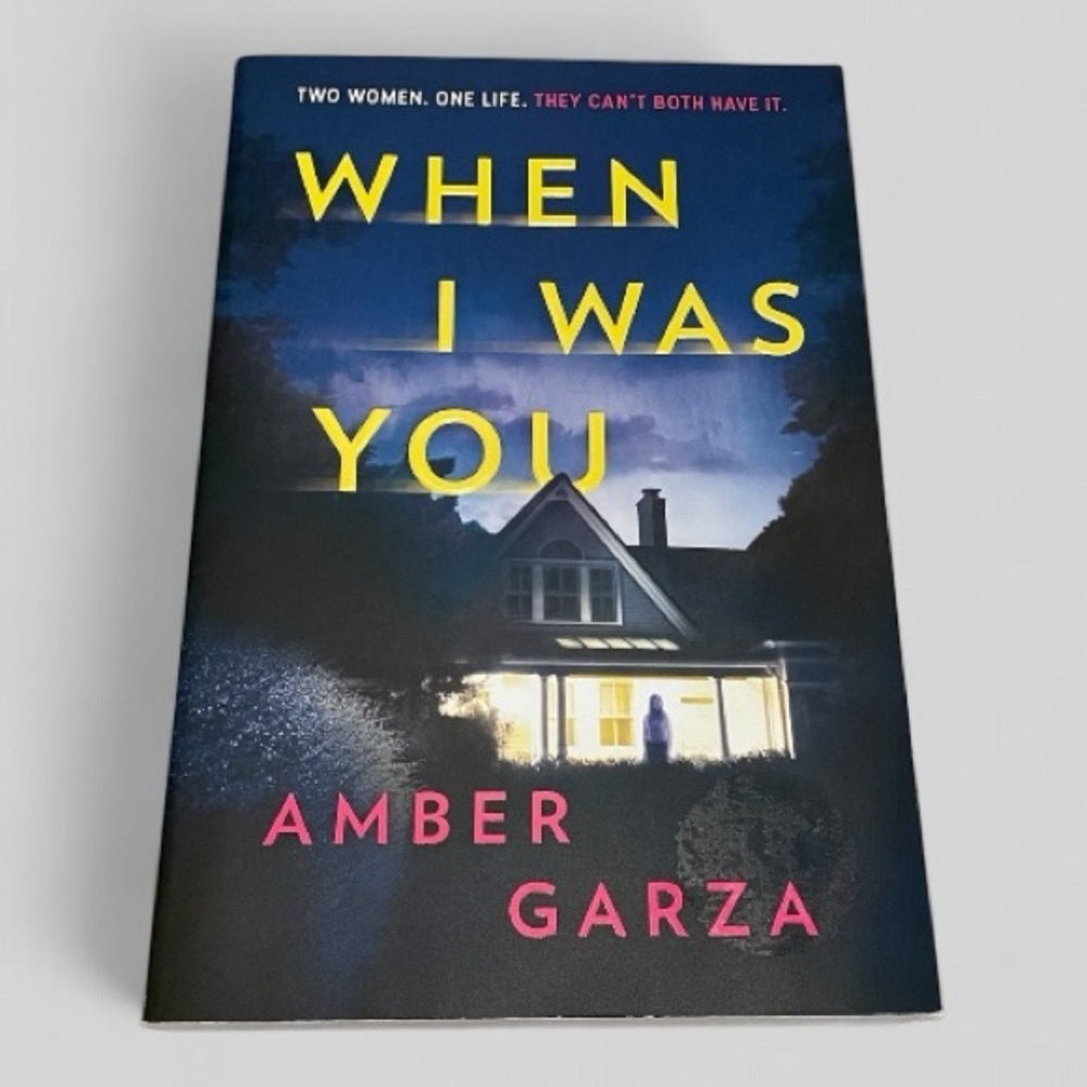 When I Was You by Amber Garza (Paperback)